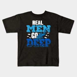 Real Men Go Deep Scuba Diver Kids T-Shirt